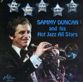Album Sammy Duncan And His All Stars: Sammy Duncan And His Hot Jazz All Stars