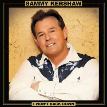 2LP Sammy Kershaw: I Won't Back Down CLR