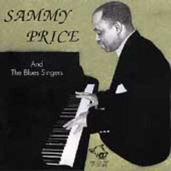 Album Sammy Price: Sammy Price & The Blues Singers