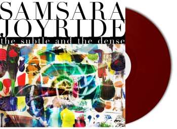 LP Samsara Joyride: The Subtle And The Dense CLR | LTD