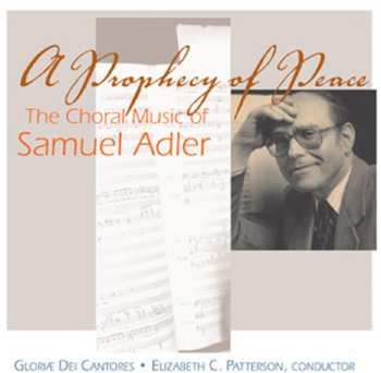 CD Samuel Adler: Prophecy Of Peace