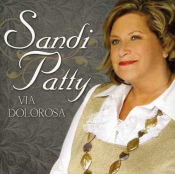 Album Sandi Patty: Via Dolorosa: Anthems Of Redemption