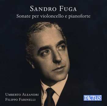 CD Sandro Fuga: Sonate Per Violoncello E Pianoforte