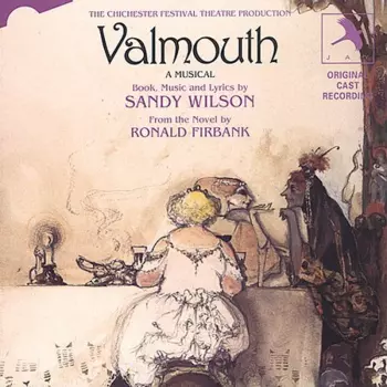 Sandy Wilson: Valmouth - A Musical