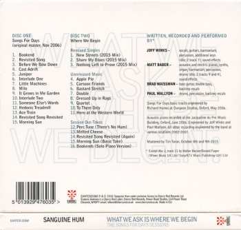 2CD Sanguine Hum: What We Ask Is Where We Begin: The Songs For Days Sessions