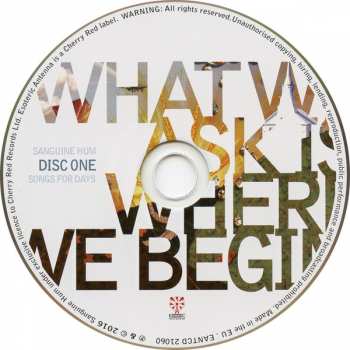 2CD Sanguine Hum: What We Ask Is Where We Begin: The Songs For Days Sessions