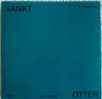 LP Sankt Otten: Symmetrie Und Wahnsinn