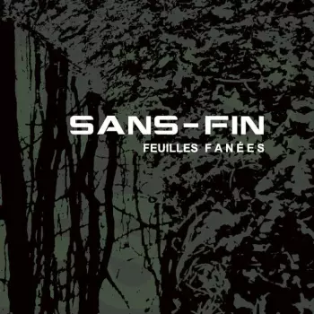 Sans-Fin: Feuilles Fanees