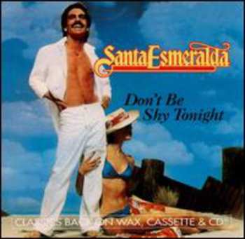 Album Santa Esmeralda: Don't Be Shy Tonight