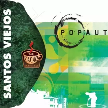 Santos Viejos: Pop Aut