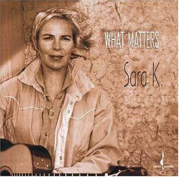 Album Sara K.: What Matters