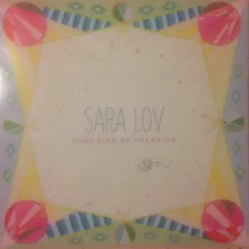 Sara Lov: Some Kind Of Champion