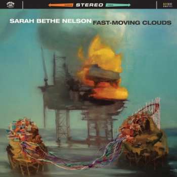 LP Sarah Bethe Nelson: Fast-Moving Clouds