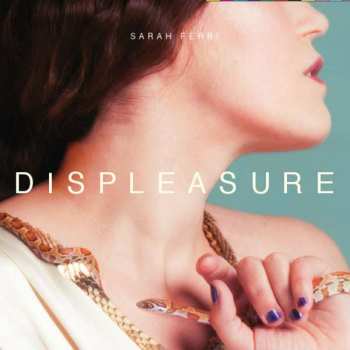 CD Sarah Ferri: Displeasure