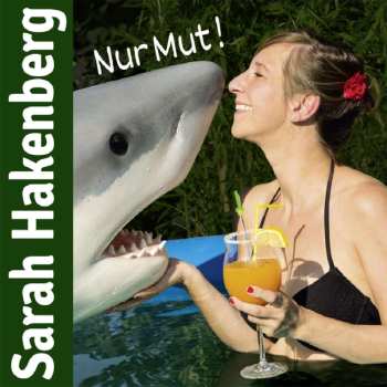CD Sarah Hakenberg: Nur Mut!