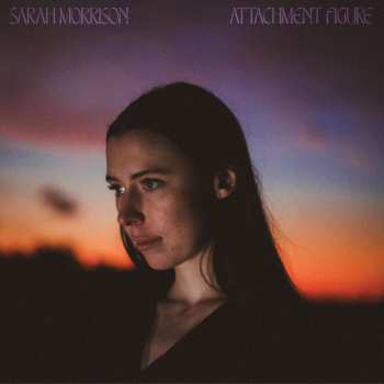 Album Sarah Morrison: Attachment Figure