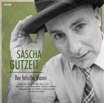 Sascha Gutzeit: Der Falsche Mann