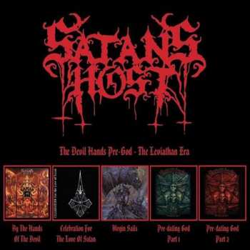 5CD Satan's Host:  The Devil Hands Pre-god - The Leviathan Era