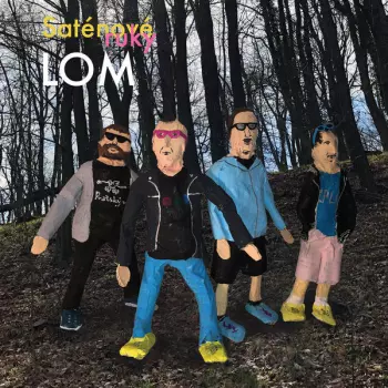Saténové Ruky: LOM