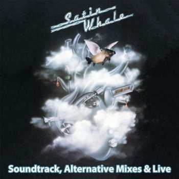 3CD Satin Whale: Soundtrack, Alternative Mixes & Live