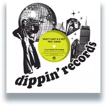 Saucy Lady / U-key: I Can't Shake This Feeling