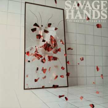LP Savage Hands: The Truth In Your Eyes CLR | LTD
