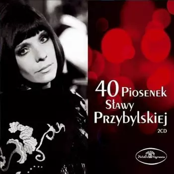 40 Piosenek Sławy Przybylskiej