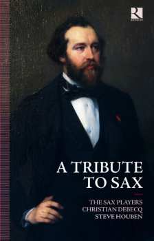 Album Sax / Debecq / Goethals / Schneider: Tribute To Sax