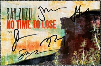 LP Say Zuzu: No Time to Lose CLR