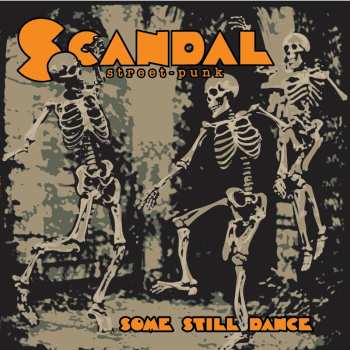 Album SCANDAL: Some Still Dance