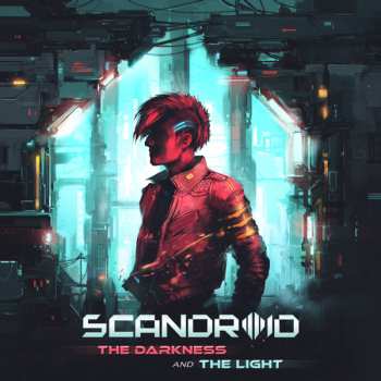 2LP Scandroid: The Darkness And The Light CLR | LTD