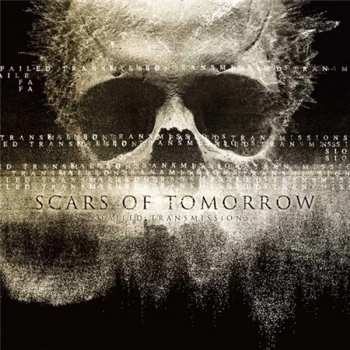 CD Scars Of Tomorrow: Failed Transmissions