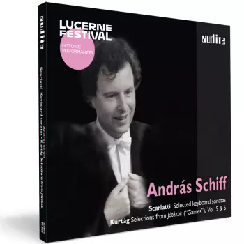 Andras Schiff Plays Scarlatti & Kurtag