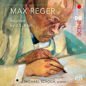 Album Schoch,michael: Reger Inspired By Bach