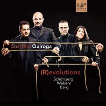 Album Schoenberg / Cuarteto Quiroga: Revolutions: String Quartets