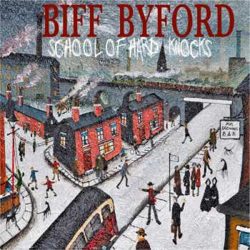 LP Biff Byford: School Of Hard Knocks