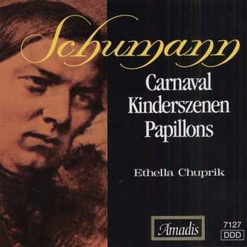 CD Robert Schumann: Carnaval / Kinderszenen / Papillons