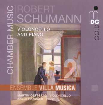 Album Schumann / Ostertag / Randlau: Works For Violoncello & Piano