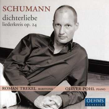 Album Robert Schumann: Dichterliebe; Liederkreis, Op. 24