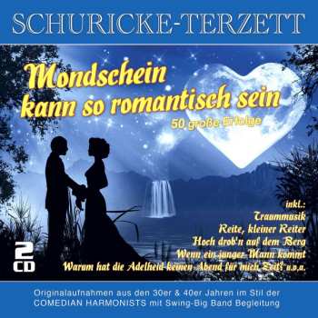 2CD Schuricke-Terzett: Mondschein Kann So Romantisch Sein