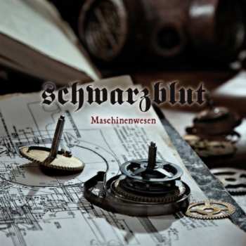 Album Schwarzblut: Maschinenwesen