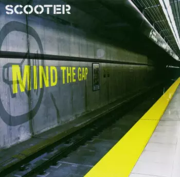 Scooter: Mind The Gap (Regular)