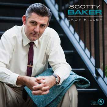 LP Scotty Baker: Lady Killer