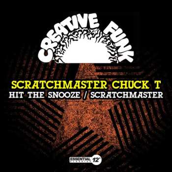 Album Scratchmaster Chuck T: Hit The Snooze