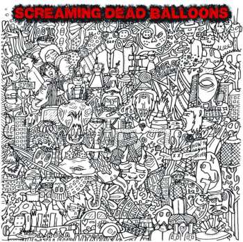 SP Screaming Dead Balloons: How To Die With Success