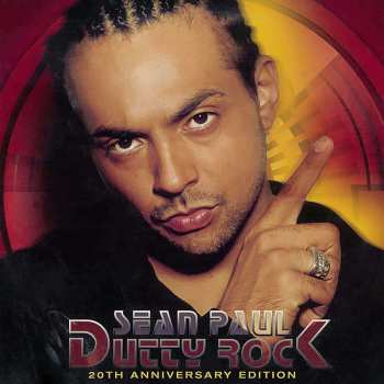 2LP Sean Paul: Dutty Rock (20th Anniversary Edition) CLR | DLX | LTD