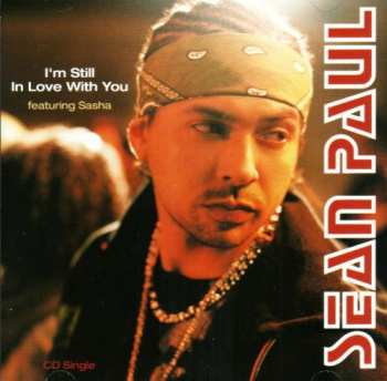 CD Sean Paul: I'm Still In Love With You