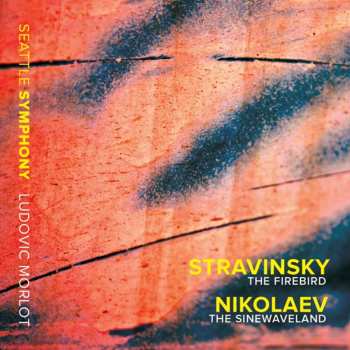 Album Igor Stravinsky: The Firebird • The Sinewaveland