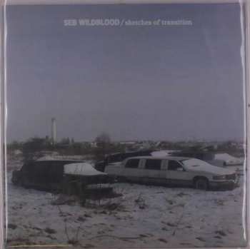 2LP Seb Wildblood: Sketches Of Transition 
