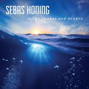 Songs Of Seas And Oceans + From Middle To East 